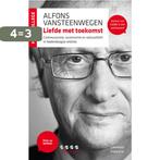 Hoor ze spreken - Liefde met toekomst (hoorcollege), Boeken, Verzenden, Gelezen, Alfons Vansteenwegen