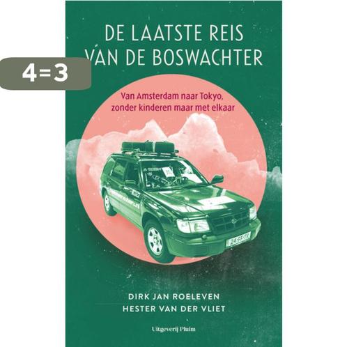 De laatste reis van de Boswachter 9789492928290, Boeken, Literatuur, Zo goed als nieuw, Verzenden