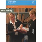 Competent Secretarieel Archief beheren - Praktijkboek niveau, Verzenden, Zo goed als nieuw, J. van den Beukel