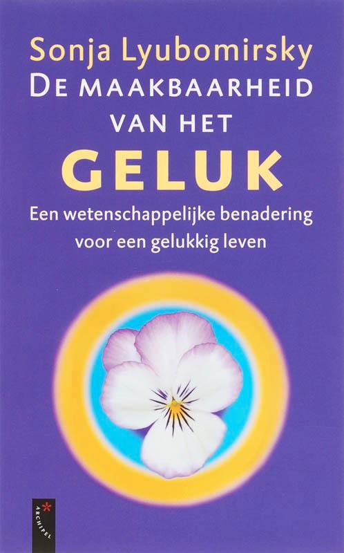 De maakbaarheid van het geluk 9789063052799 S. Lyubomirsky, Livres, Psychologie, Envoi