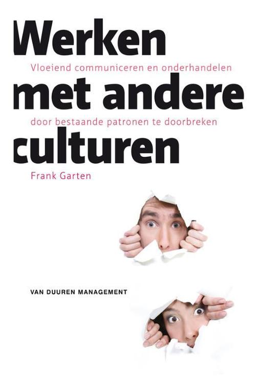 Werken met andere culturen 9789089650733 Frank Garten, Boeken, Economie, Management en Marketing, Zo goed als nieuw, Verzenden