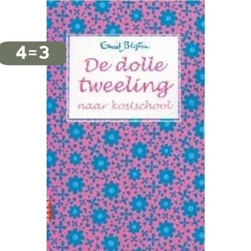 De dolle tweeling naar kostschool 9789069747149 Enid Blyton, Boeken, Kinderboeken | Jeugd | 13 jaar en ouder, Gelezen, Verzenden