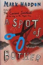 Spot Of Bother 9780224080460 Mark Haddon, Boeken, Verzenden, Gelezen, Mark Haddon