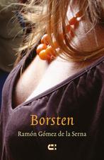 Borsten 9789086840250 R.G. de la Serna, Verzenden, R.G. de la Serna