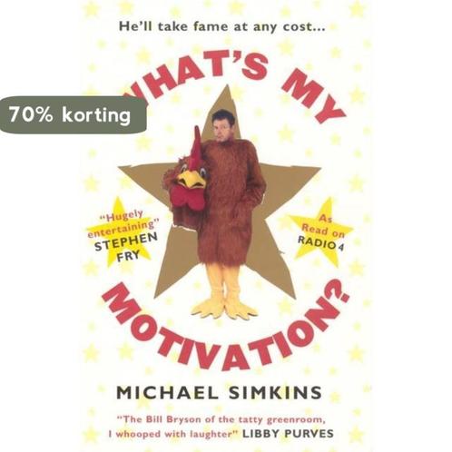 Whats My Motivation 9780091897499 Michael Simkins, Boeken, Overige Boeken, Zo goed als nieuw, Verzenden