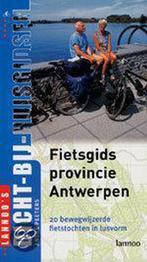Fietsgids provincie Antwerpen / DICHT BIJ HUIS 9789020946697, Verzenden, Gelezen, A. Peeters
