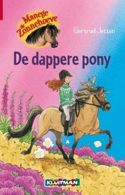 De dappere pony / Manege de Zonnehoeve 9789020662887, Boeken, Kinderboeken | Jeugd | onder 10 jaar, Gelezen, Verzenden