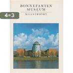 Bonnefantenmuseum 9789072251190, Verzenden, Gelezen