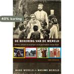 Oude wereld, nieuwe wereld De bekering van de wereld / Oude, Boeken, Verzenden, Gelezen, Harry Knipschild