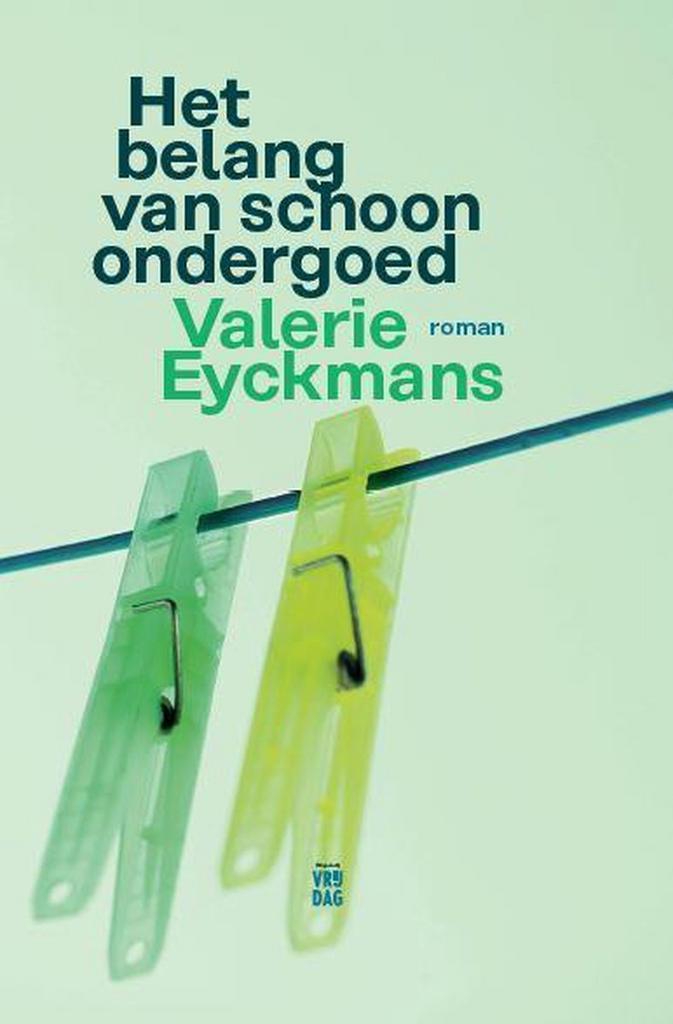 Het belang van schoon ondergoed 9789460015632, Livres, Romans, Envoi