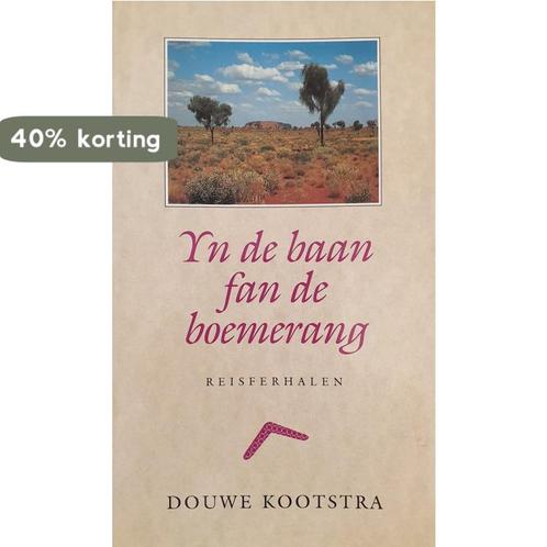 Yn de baan fan de boemerang 9789033014178 G. Kootstra, Boeken, Reisverhalen, Gelezen, Verzenden
