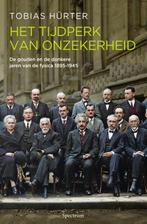 Het tijdperk van onzekerheid 9789000380640 Tobias Hürter, Verzenden, Zo goed als nieuw, Tobias Hürter