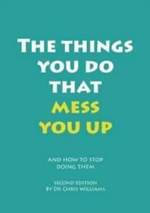 The things you do that mess you up: and how to stop doing, Livres, Livres Autre, Envoi