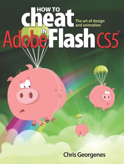 How To Cheat In Adobe Flash Cs5 9780240522074, Boeken, Overige Boeken, Gelezen, Verzenden
