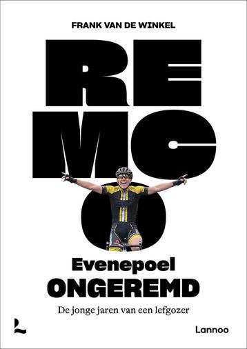 Remco Evenepoel ongeremd 9789401498678 Frank Van de Winkel, Verzenden, Frank Van de Winkel