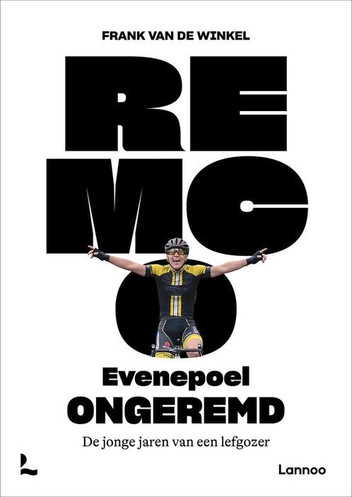 Remco Evenepoel ongeremd 9789401498678 Frank Van de Winkel, Boeken, Hobby en Vrije tijd, Gelezen, Verzenden
