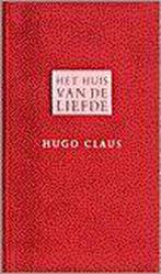 Het huis van de liefde 9789023447870 Hugo Claus, Boeken, Verzenden, Gelezen, Hugo Claus