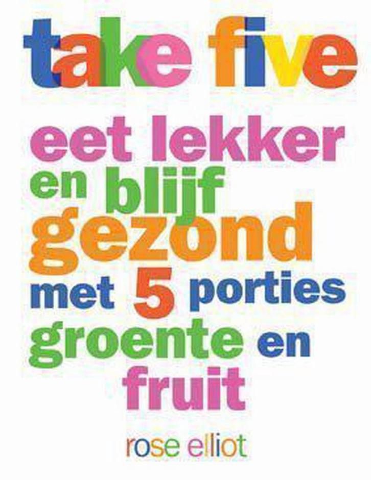 Take five 9789027473776 R. Elliot, Boeken, Kookboeken, Zo goed als nieuw, Verzenden
