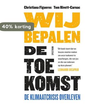 Wij bepalen de toekomst 9789000370696 Tom Rivett-Carnac, Verzenden, Tom Rivett-Carnac