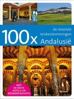 100 x Andalusie / 100 x gidsen 9789020982435 Toni De Coninck, Verzenden, Zo goed als nieuw, Toni De Coninck