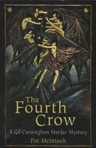 Gil Cunningham: The fourth crow by Pat McIntosh  (Paperback), Livres, Livres Autre, Envoi