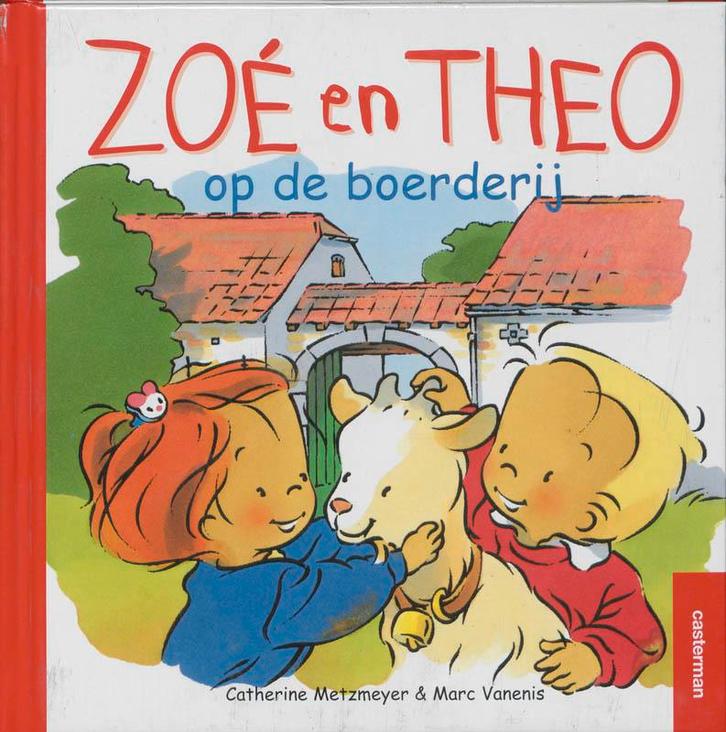 Zoe en Theo op de boerderij / Zoe en Theo 9789030308614, Livres, Livres pour enfants | 4 ans et plus, Envoi