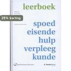 Leerboek spoedeisende-hulp-verpleegkunde 9789035235380, Verzenden, Gelezen
