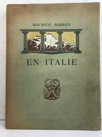 Maurice Barrès / Auguste Henri Thomas - En Italie [1/250 sur