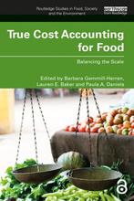Routledge Studies in Food, Society and the Environment- True, Verzenden, Zo goed als nieuw
