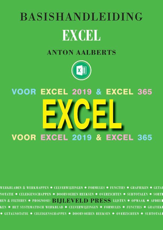 Basishandleiding Excel 9789055482542 Anton Aalberts, Boeken, Informatica en Computer, Gelezen, Verzenden