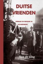 Duitse vrienden, verraad en redding in Hilvarenbeek, Verzenden, Gelezen, Ton de jong