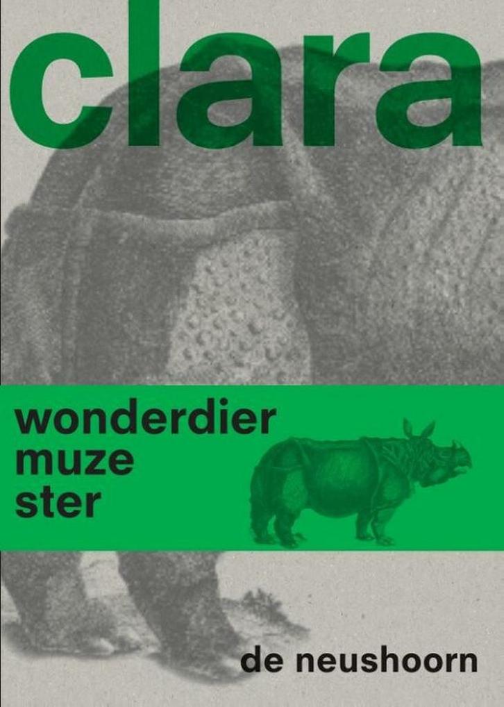Clara de neushoorn 9789462087460 Gijs van der Ham, Boeken, Geschiedenis | Wereld, Zo goed als nieuw, Verzenden