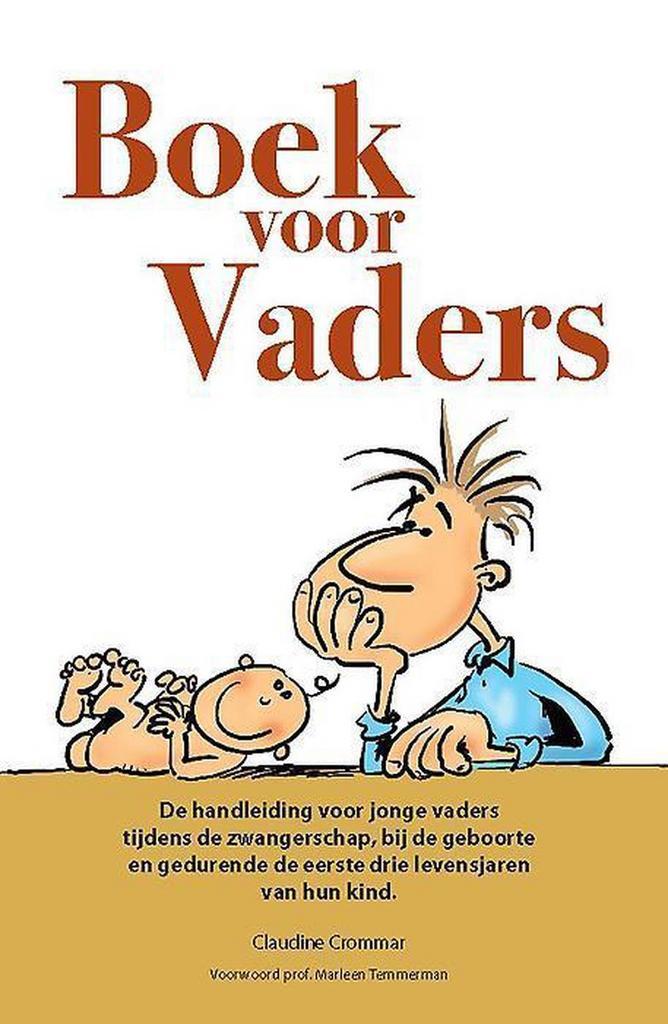 Boek voor vaders 9789038218625 Claudine Crommar, Livres, Grossesse & Éducation, Envoi