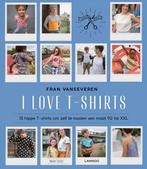 I love t-shirts 9789401455961 Fran Vanseveren, Boeken, Verzenden, Gelezen, Fran Vanseveren