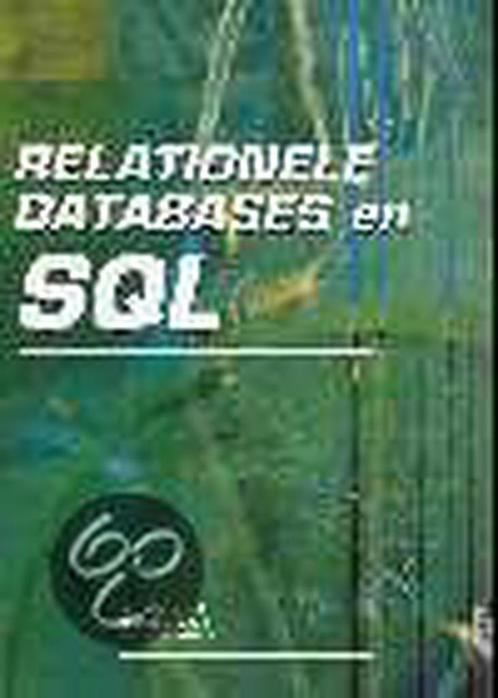 Relationele databases en SQL 9789039505809 Leo Wiegerink, Boeken, Informatica en Computer, Gelezen, Verzenden