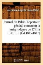 Journal du Palais. Repertoire general contenan., Livres, SANS AUTEUR, Verzenden