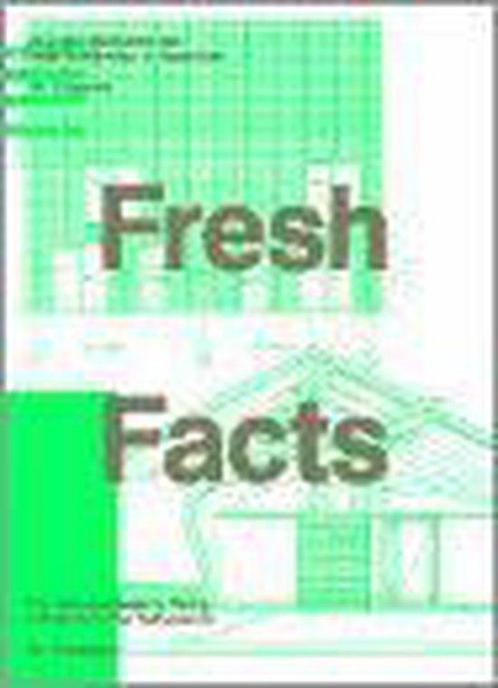 Fresh Facts 9789056622770, Boeken, Kunst en Cultuur | Architectuur, Gelezen, Verzenden