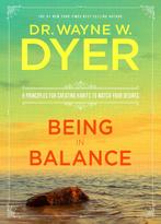 Being in Balance 9781401951733, Wayne W. Dyer, Verzenden