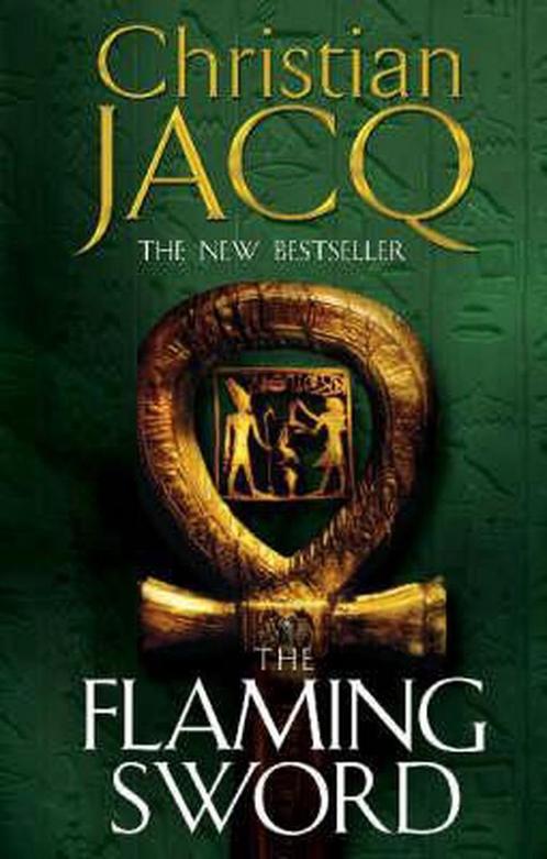 The Flaming Sword 9780743449588 Christian Jacq, Livres, Livres Autre, Envoi