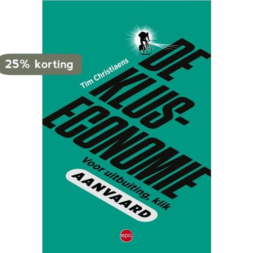 De kluseconomie 9789462674547 Tim Christiaens, Boeken, Overige Boeken, Zo goed als nieuw, Verzenden