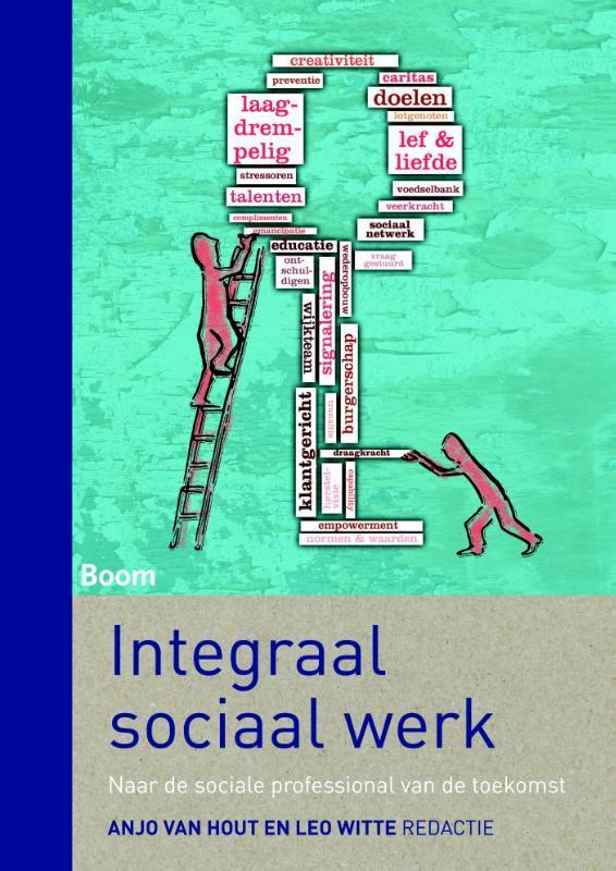 Integraal sociaal werk 9789089538475, Boeken, Politiek en Maatschappij, Gelezen, Verzenden