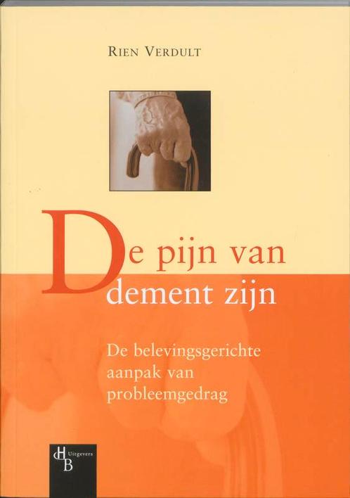 De Pijn Van Dement Zijn 9789055743421, Livres, Grossesse & Éducation, Envoi