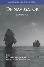 De Navigator / Maritieme verhalen reeks / 3 9789060137642, Boeken, Verzenden, Zo goed als nieuw, Ron de Vos