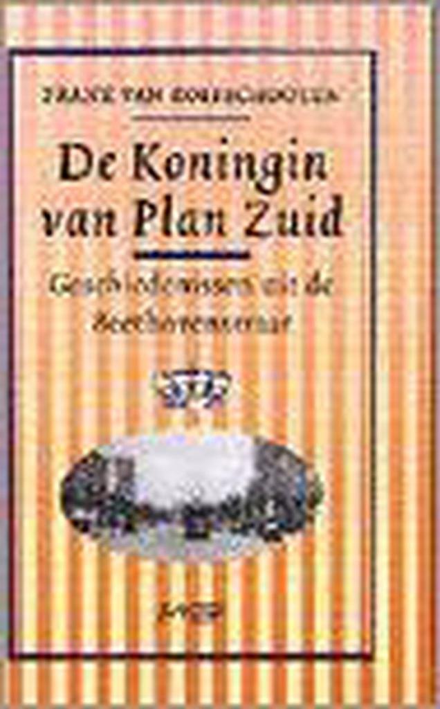 De koningin van Plan Zuid 9789025422332 F. van Kolfschooten, Boeken, Geschiedenis | Wereld, Zo goed als nieuw, Verzenden