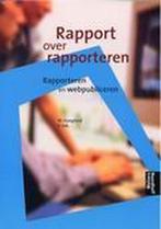 Rapport over rapporteren 9789001411848, Wim Hoogland, Ingrid Brand, Zo goed als nieuw, Verzenden