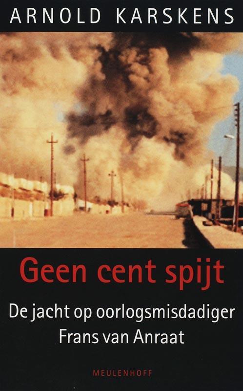 Geen cent spijt 9789029077941 A. Karskens, Boeken, Overige Boeken, Gelezen, Verzenden
