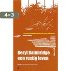 Een rustig leven 9789493290372 Beryl Bainbridge, Verzenden, Gelezen, Beryl Bainbridge