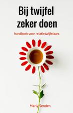 Bij twijfel zeker doen 9789086665051 Marly Senden, Verzenden, Zo goed als nieuw, Marly Senden
