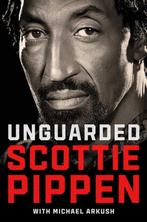 Unguarded 9781982165192 Scottie Pippen, Boeken, Verzenden, Zo goed als nieuw, Scottie Pippen