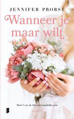 Wanneer je maar wilt / Onvoorwaardelijk / 2 9789022581322, Boeken, Verzenden, Gelezen, Jennifer Probst